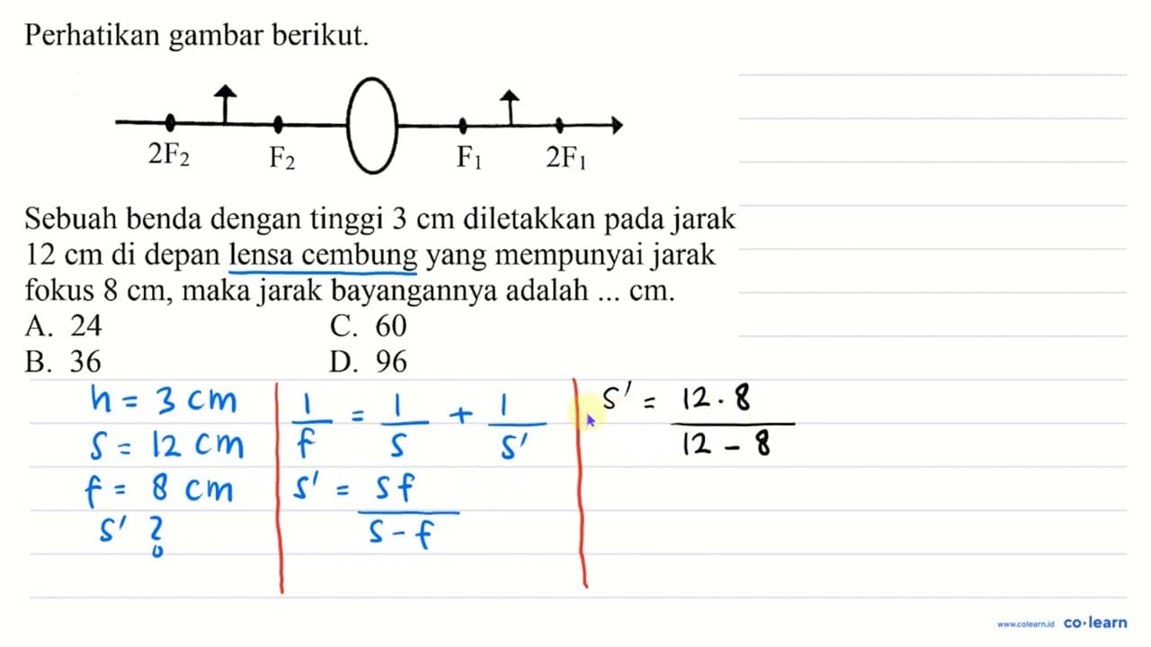 Perhatikan gambar berikut. Sebuah benda dengan tinggi 3 cm