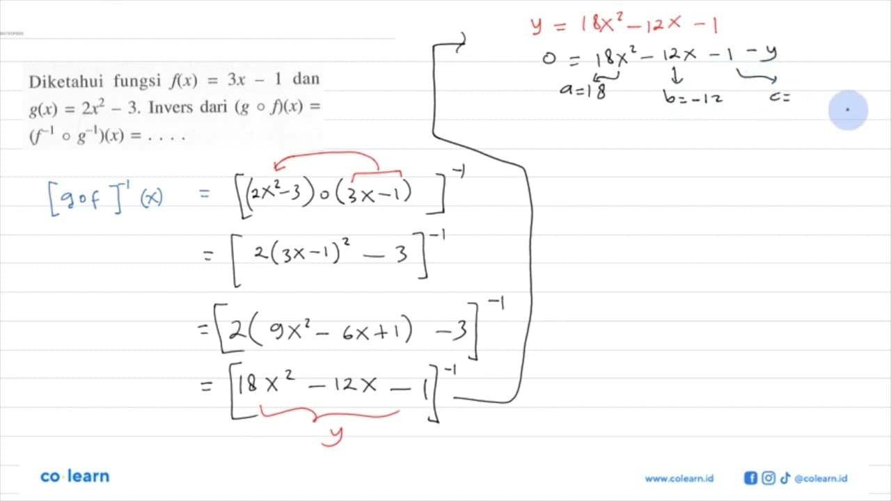 Diketahui fungsi f(x)=3x-1 dan g(x)=2x^2-3. Invers dari