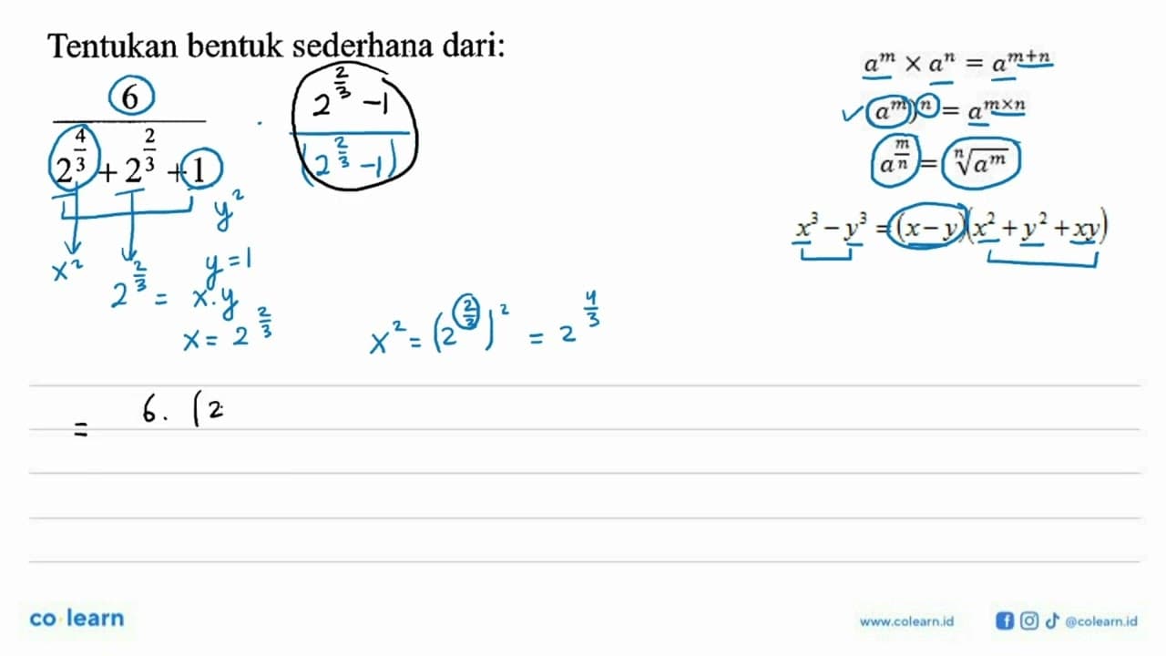 Tentukan bentuk sederhana dari: 6/(2^(4/3)+2^(2/3)+1)