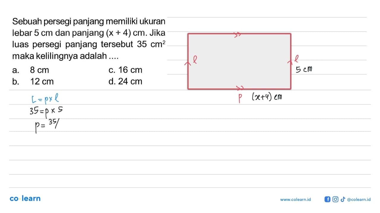 Sebuah persegi panjang memiliki ukuran lebar 5 cm dan