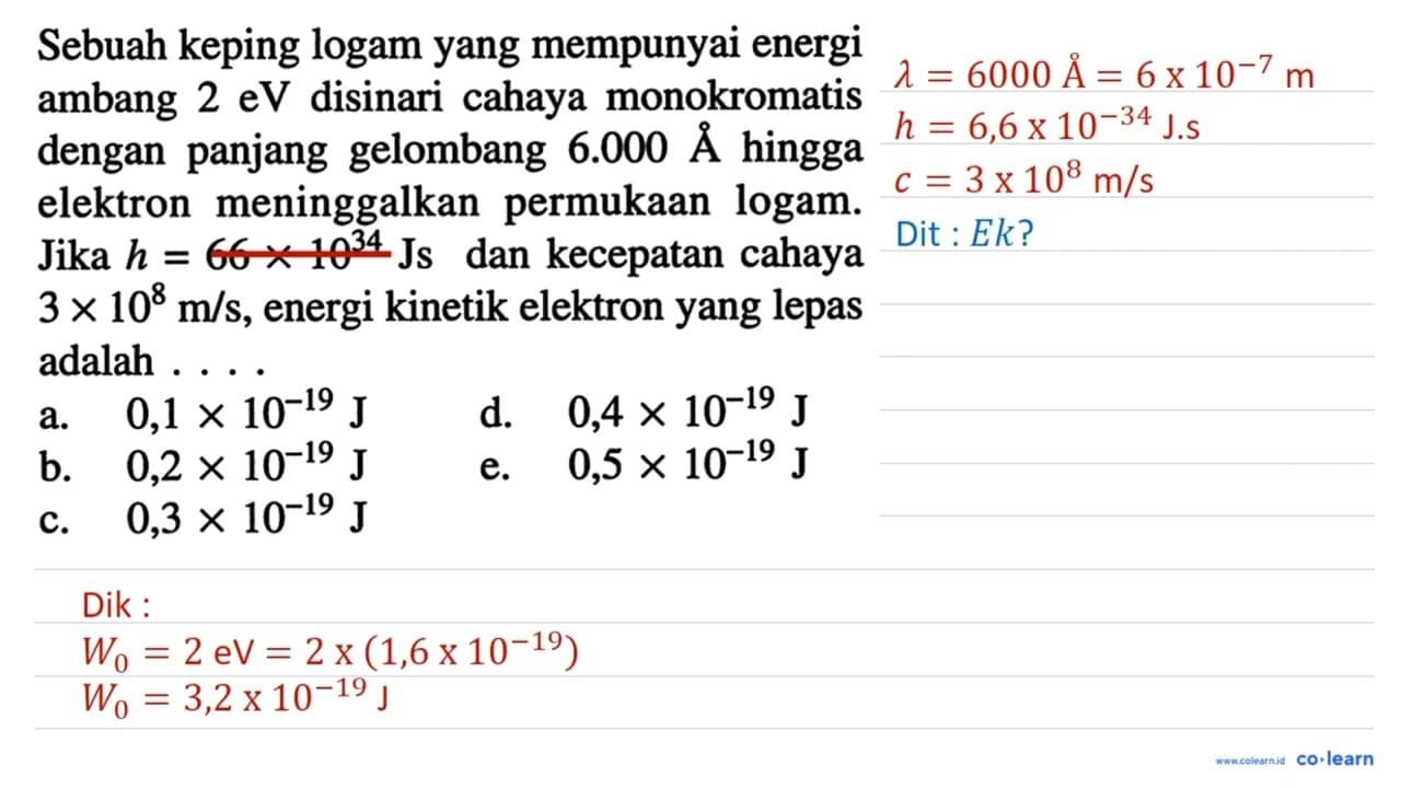 Sebuah keping logam yang mempunyai energi ambang 2 eV