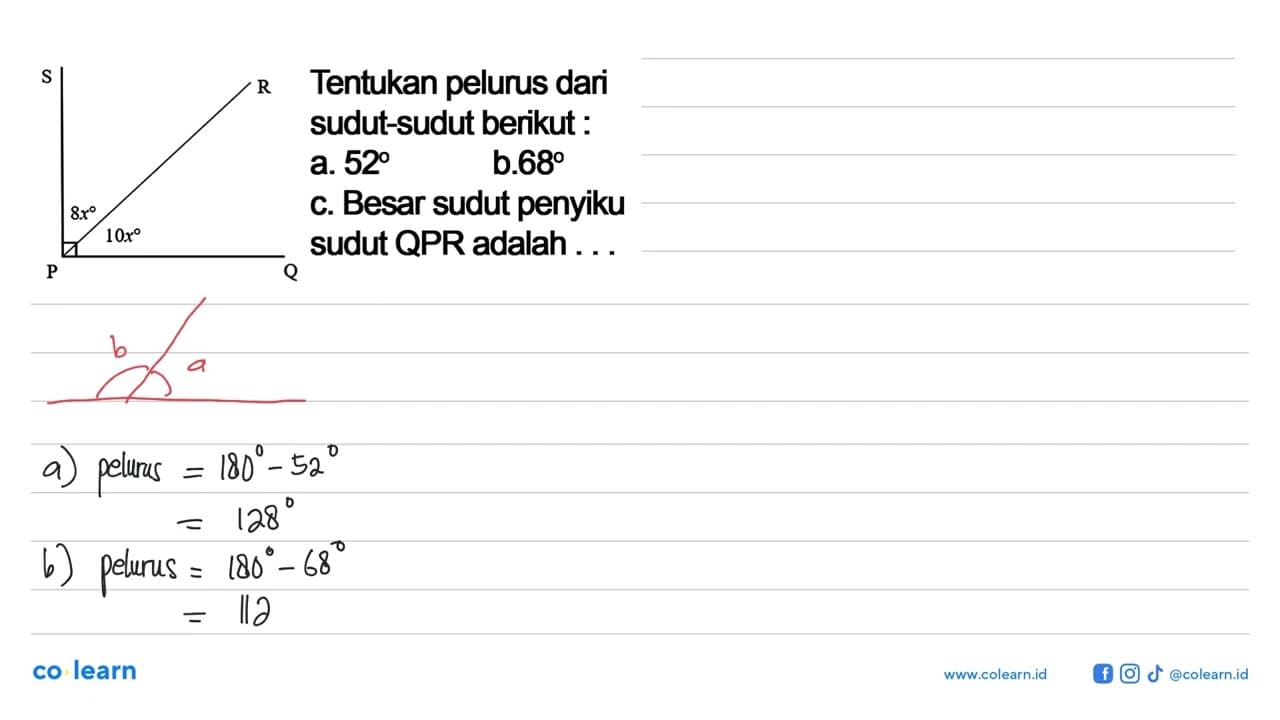 Tentukan pelurus dari sudut-sudut berikut: a. 52 b. 68 c.