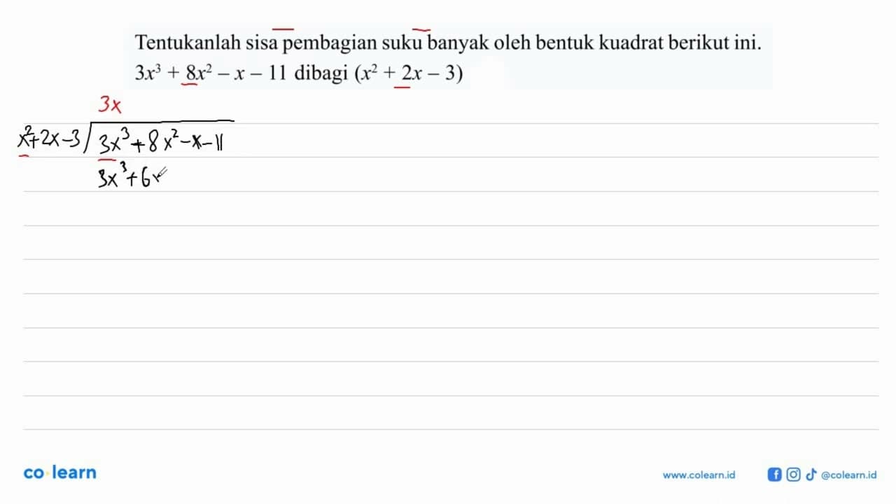 Tentukanlah sisa pembagian suku banyak oleh bentuk kuadrat