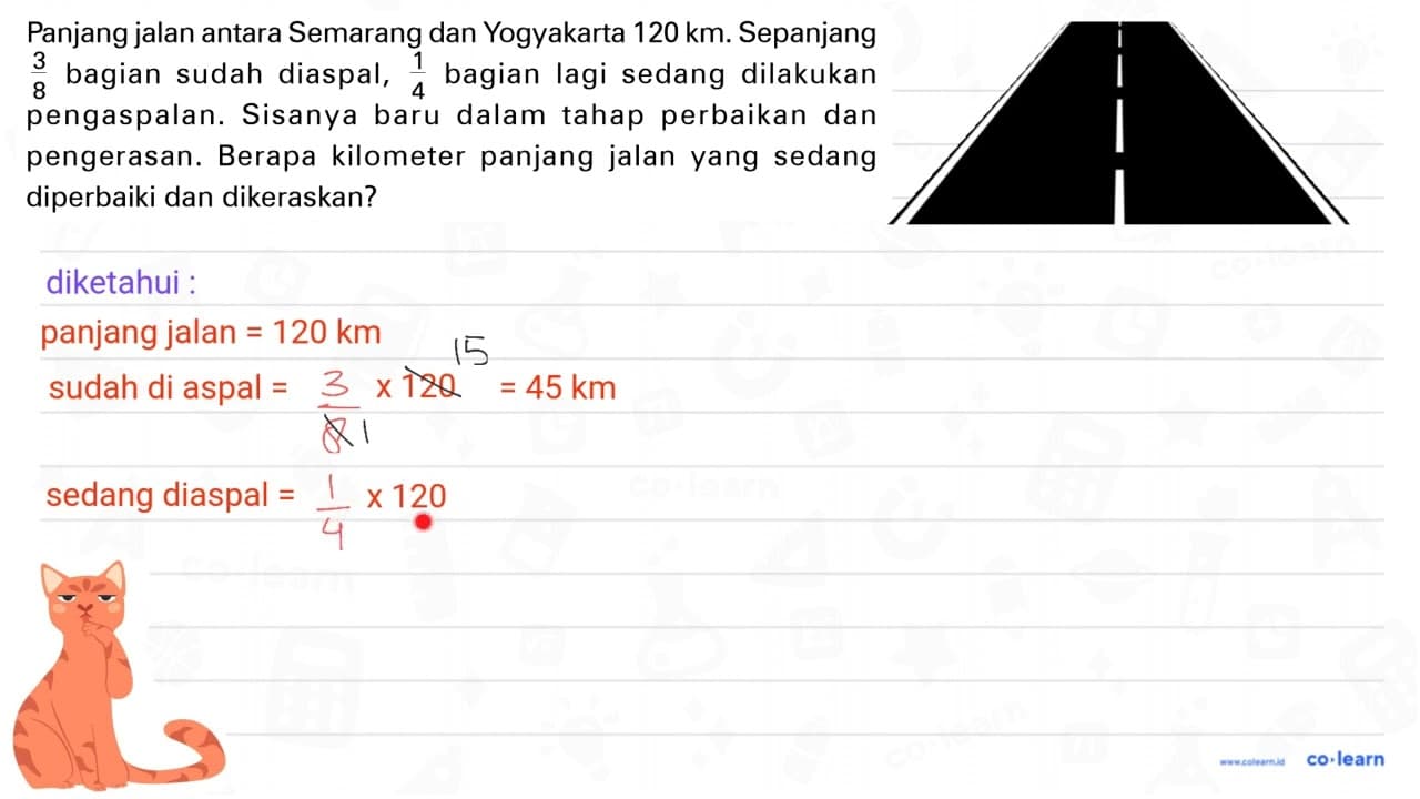 Panjang jalan antara Semarang dan Yogyakarta 120 km.