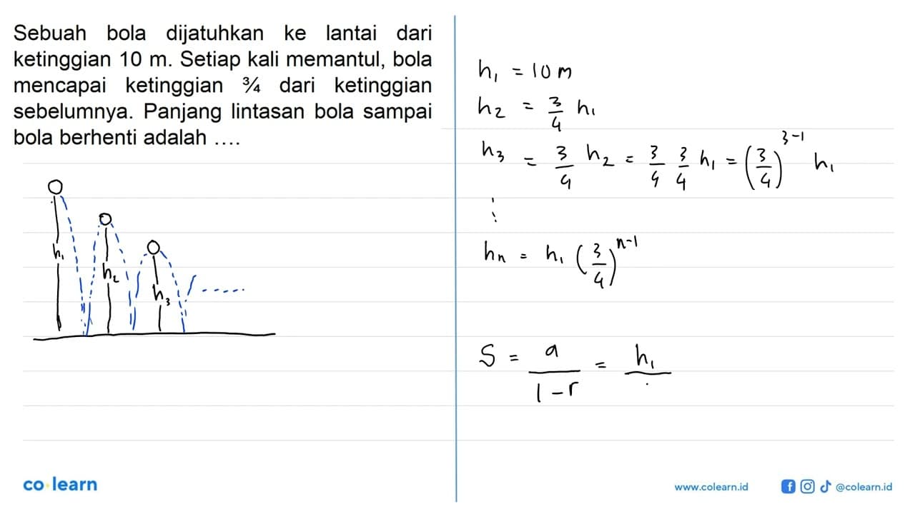 Sebuah bola dijatuhkan ke lantai dari ketinggian 10 m .