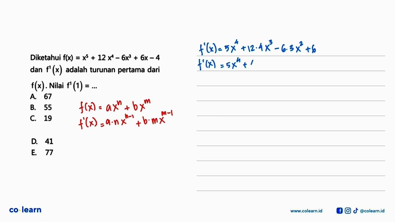 Diketahui f(x)=x^5+12x^4-6x^3+6x-4 dan f'(x) adalah turunan