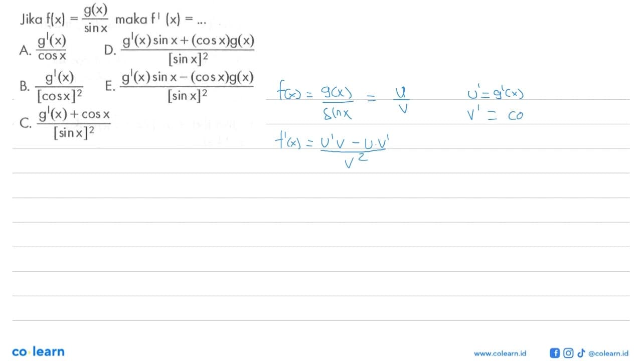 Jika f(x)=g(x)/(sin x) maka f'(x)= ...