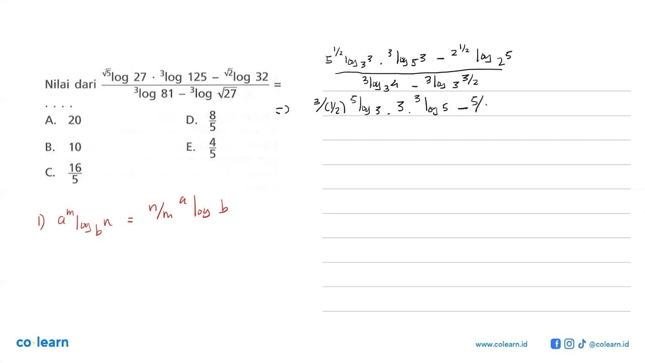 Nilai dari (akar(5)log27.3log125-akar(2)log32)/(3log81-3log