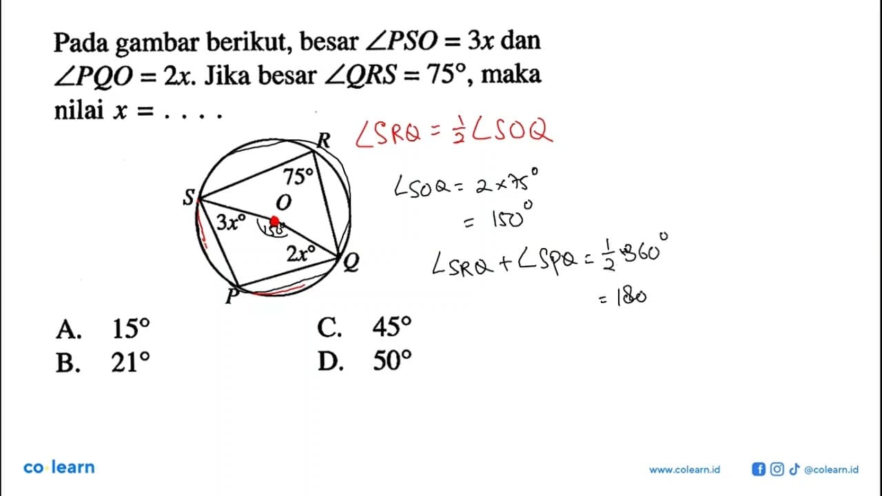 Pada gambar berikut, besar sudut PSO=3x dan sudut PQO=2x.