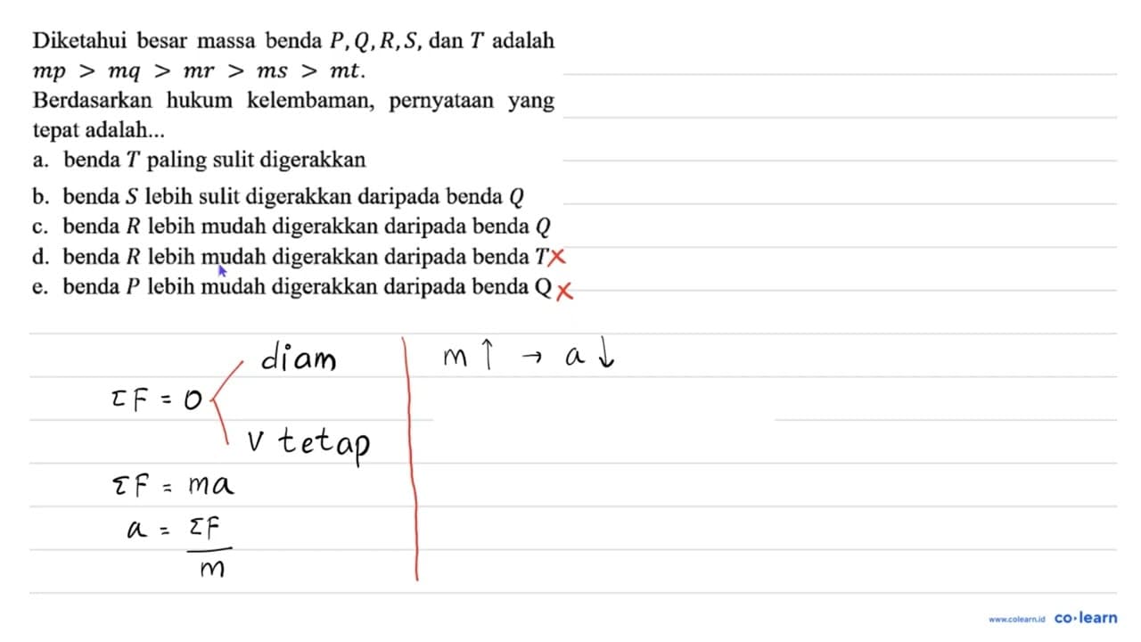 diketahui besar massa benda P, Q, R, S, dan T adalah mp >