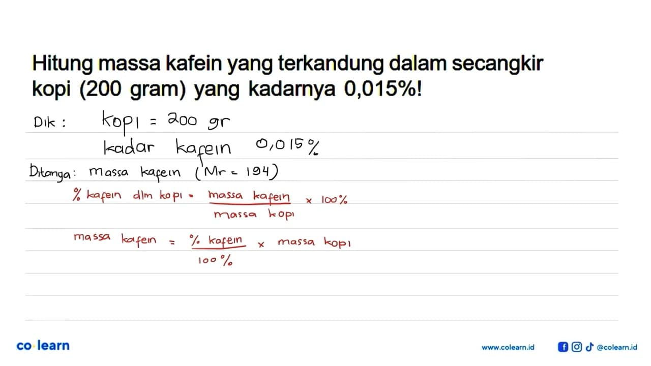 Hitung massa kafein yang terkandung dalam secangkir kopi