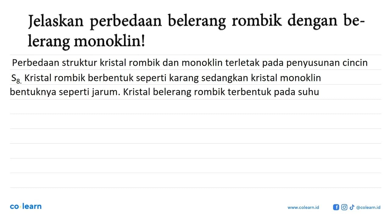 Jelaskan perbedaan belerang rombik dengan belerang