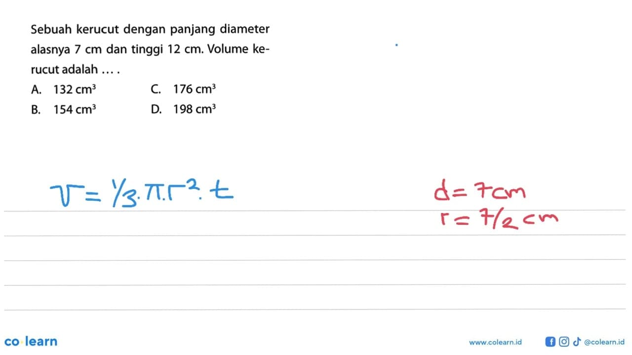 Sebuah kerucut dengan panjang diameter alasnya 7 cm dan