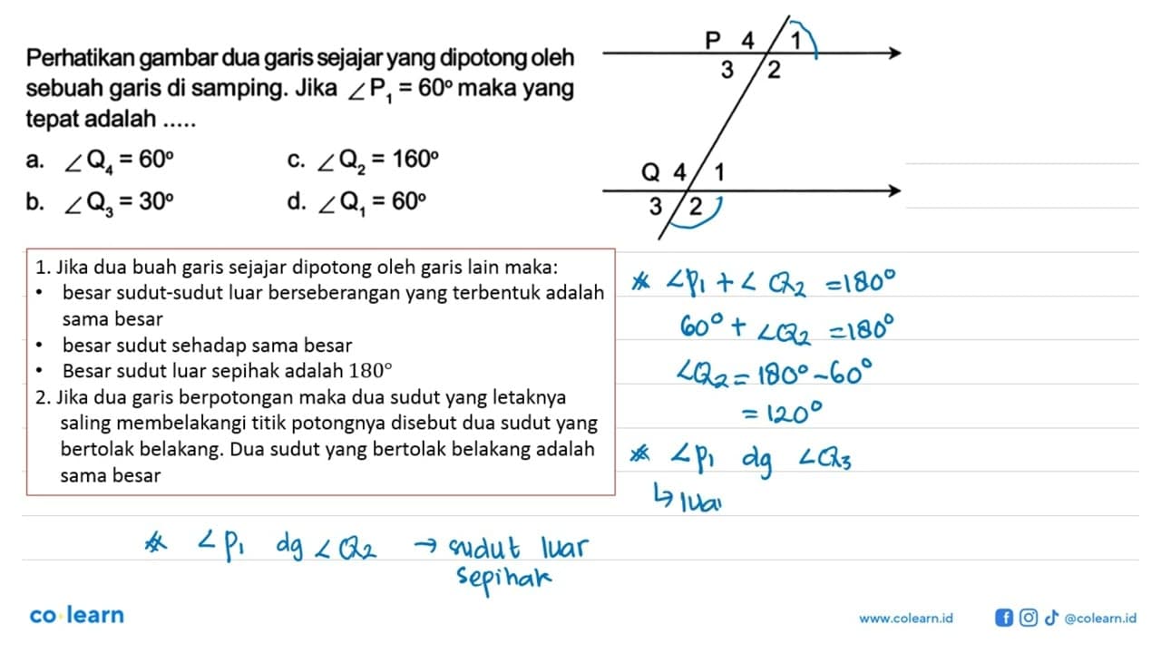 Perhatikan gambar dua garis sejajaryang dipotong oleh