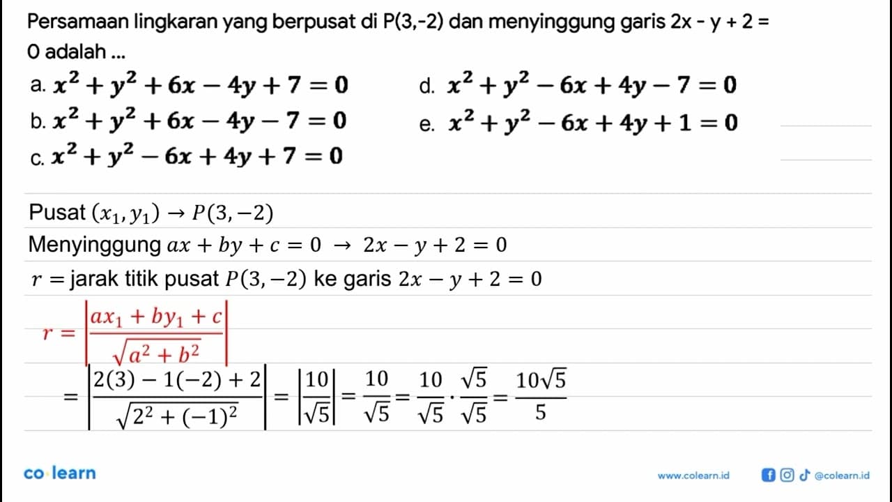 Persamaan lingkaran yang berpusat di P(3,-2) dan