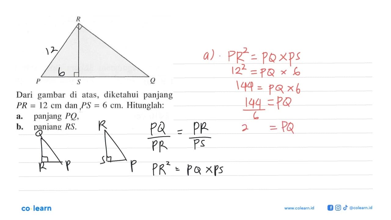 Dari gambar di atas, diketahui panjang P R=12 cm dan t P