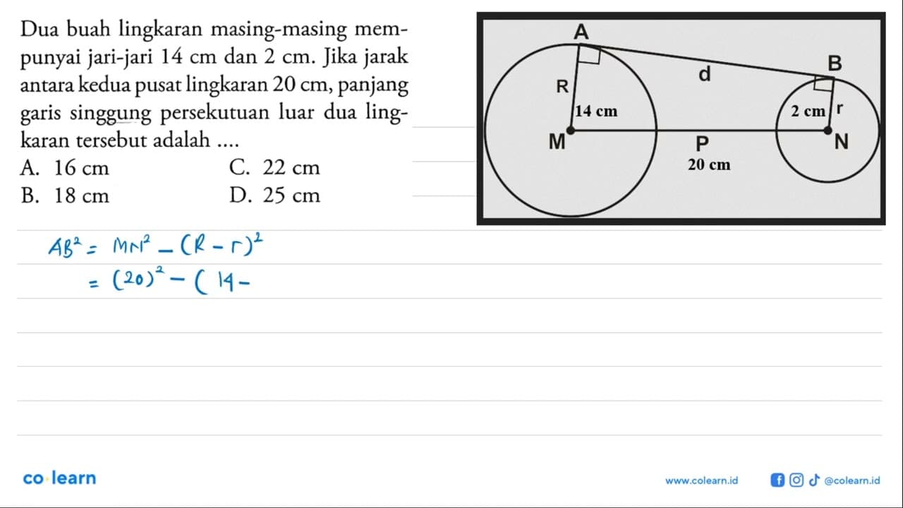 Dua buah lingkaran masing-masing mempunyai jari-jari 14 cm