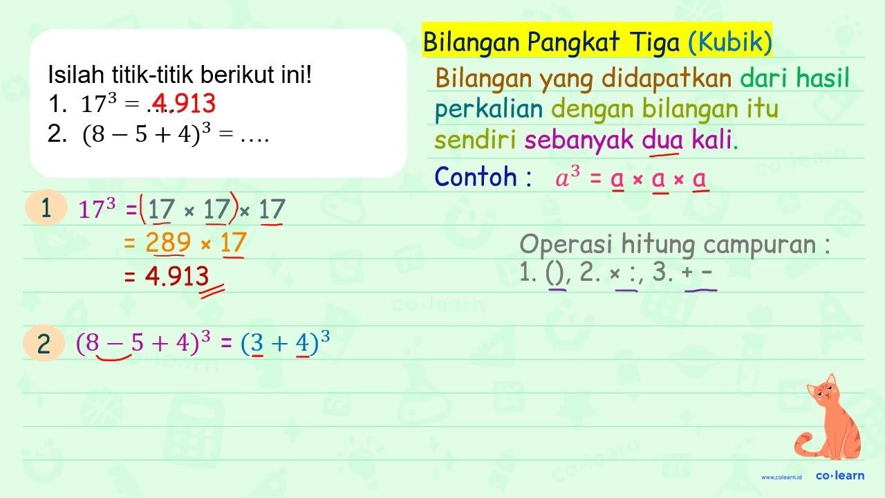 Isilah titik-titik berikut ini! 1. 17^(3)=... . 2.