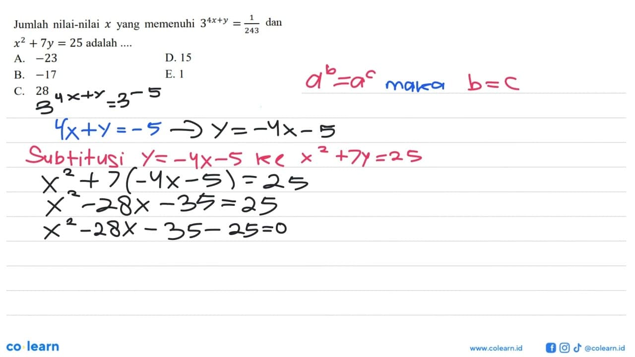 Jumlah nilai-nilai x yang memenuhi 3^(4x+y)=1/243 dan