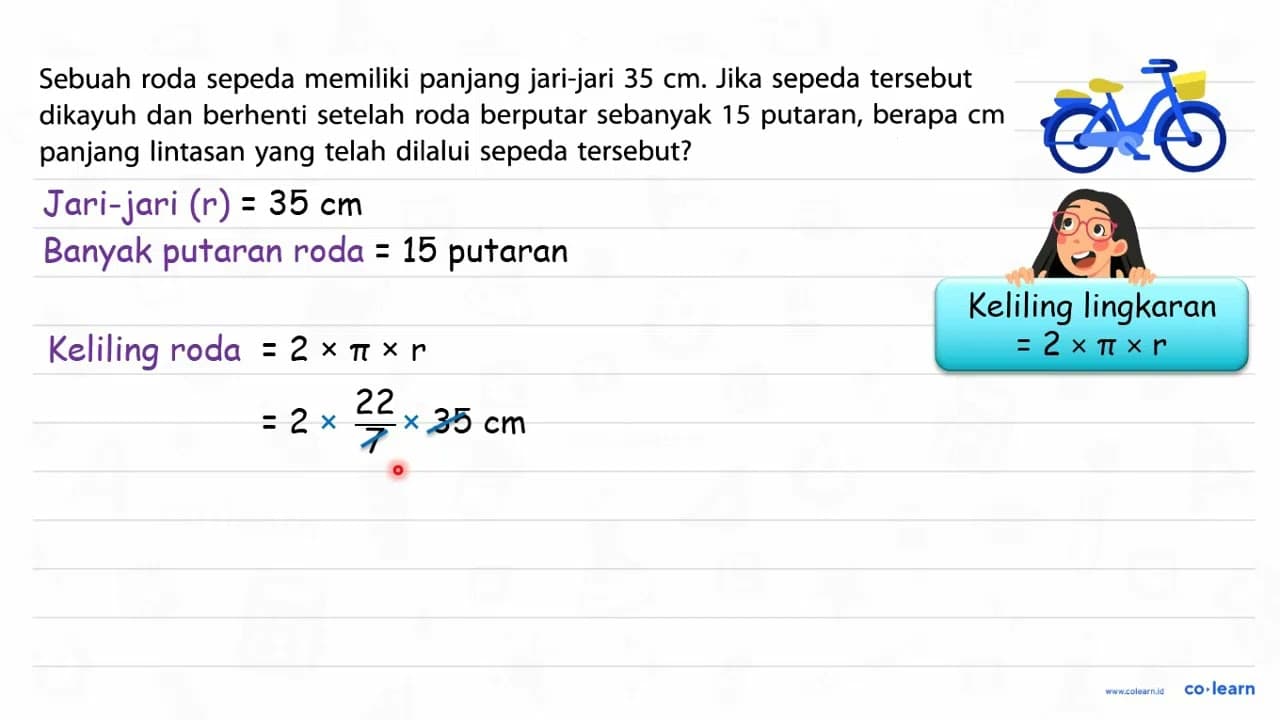 Sebuah roda sepeda memiliki panjang jari-jari 35 cm. Jika