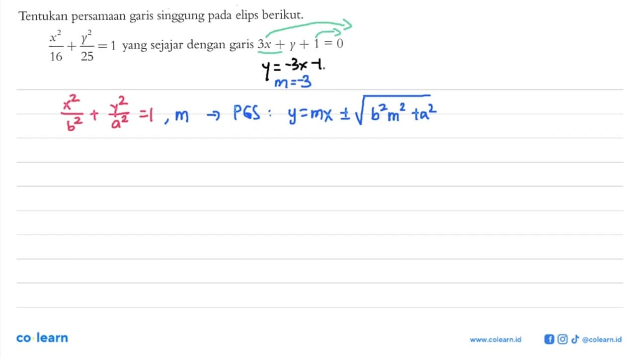 Tentukan persamaan garis singgung pada elips berikut.