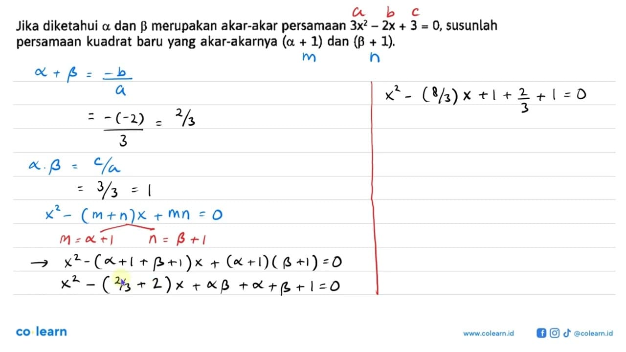 Jika diketahui a dan b merupakan akar-akar persamaan 3x^2 -