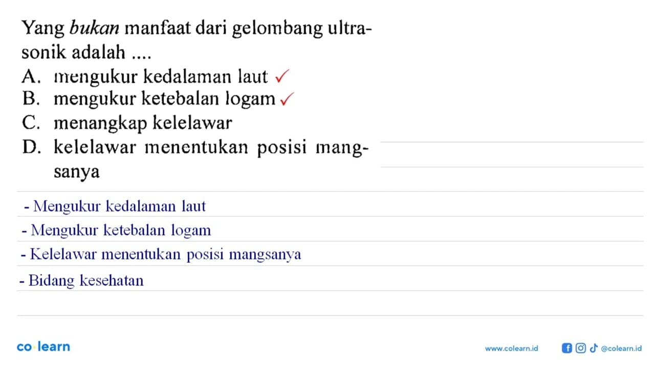 Yang bukan manfaat dari gelombang ultrasonik adalah ....