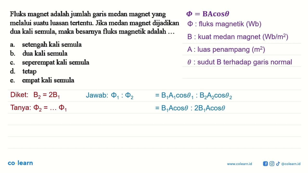 Fluks magnet adalah jumlah garis medan magnet yang melalui