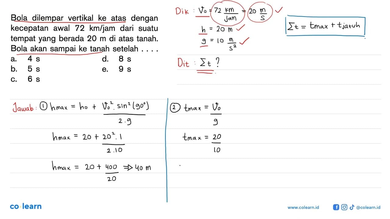 Bola dilempar vertikal ke atas dengan kecepatan awal 72
