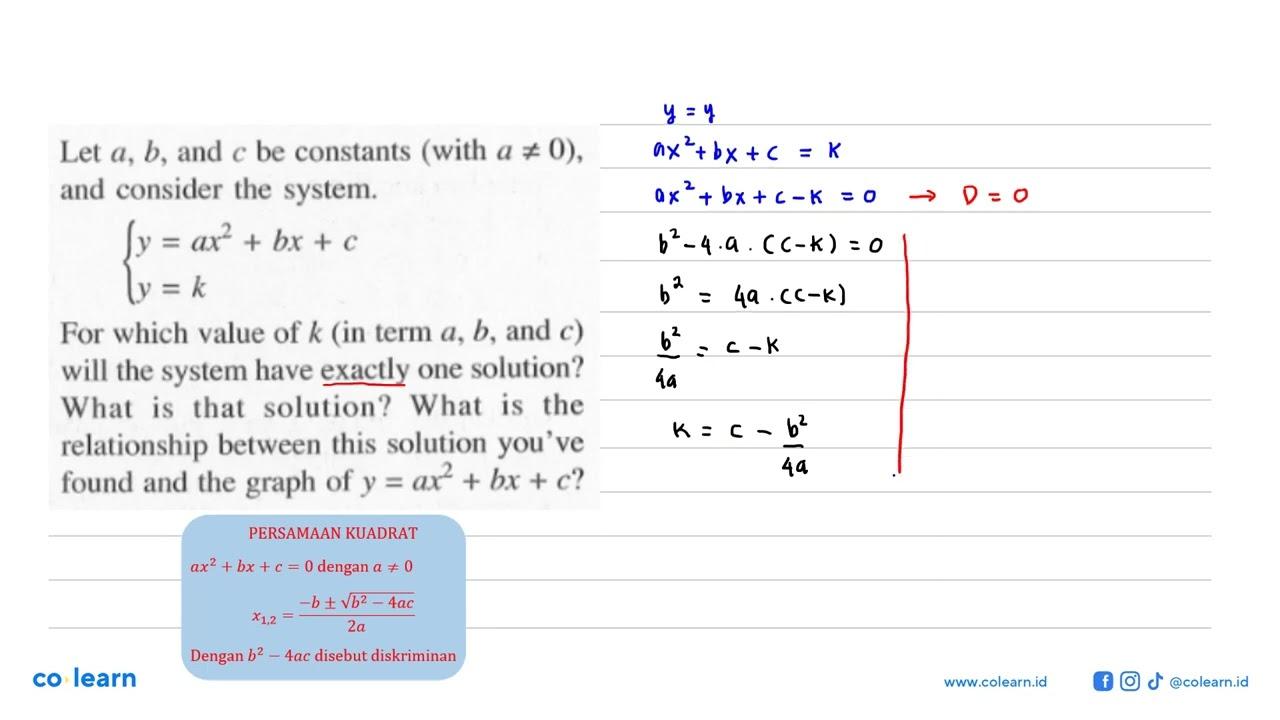 Let a, b, and c be constants (with a =/= 0), and consider