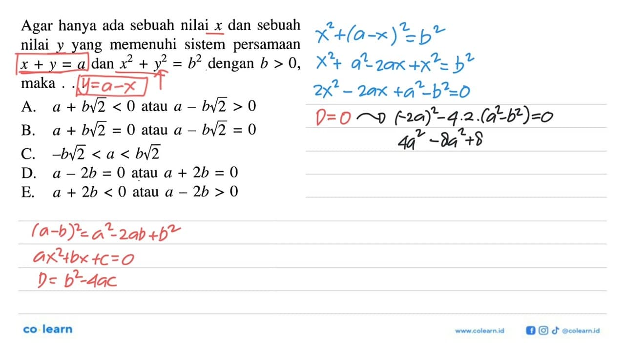 Agar hanya ada sebuah nilai x dan sebuah nilai y yang