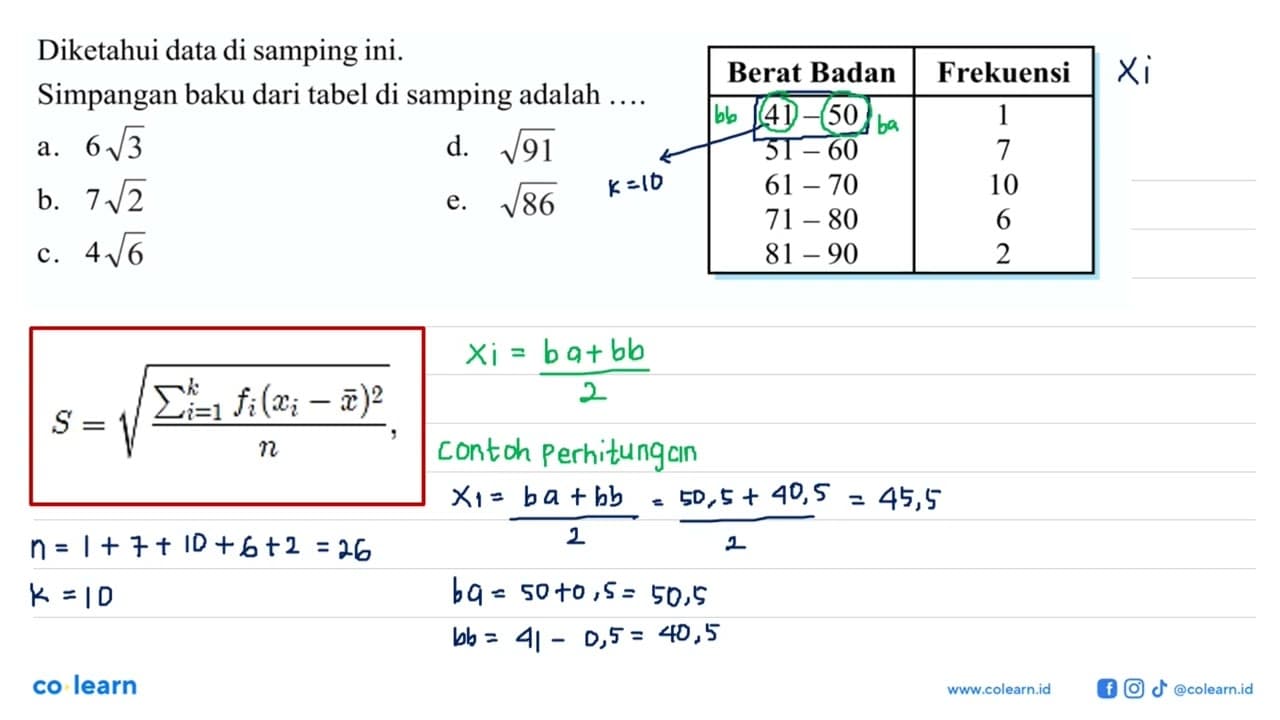 Diketahui data di samping ini. Simpangan baku dari tabel di