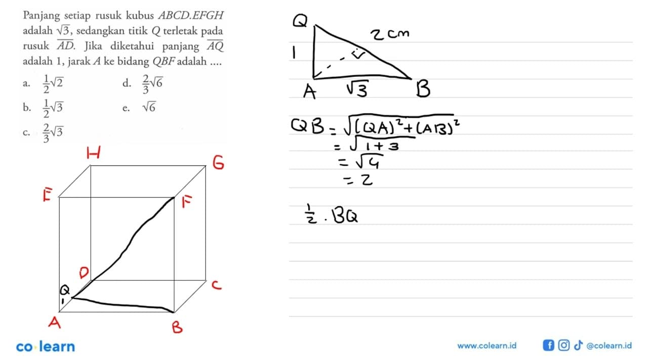 Panjang setiap rusuk kubus ABCD.EFGH adalah akar(3),