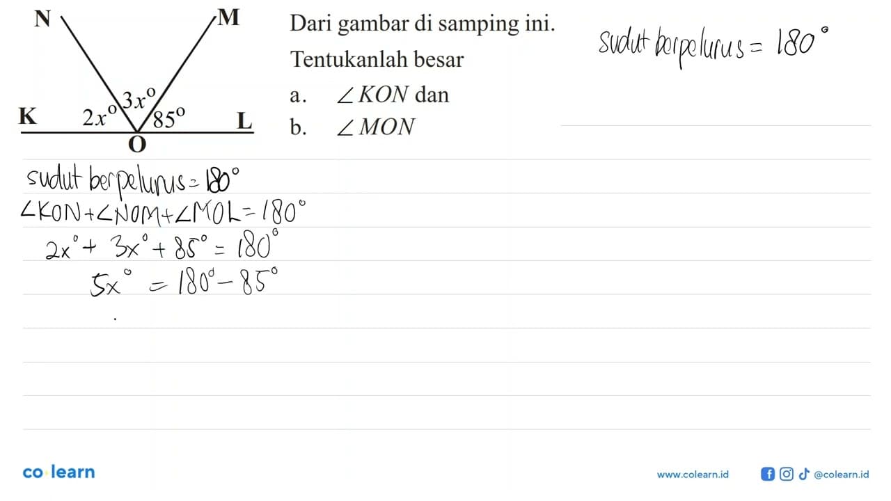 N M 3x K 2x 85 L O Dari gambar di samping ini. Tentukanlah