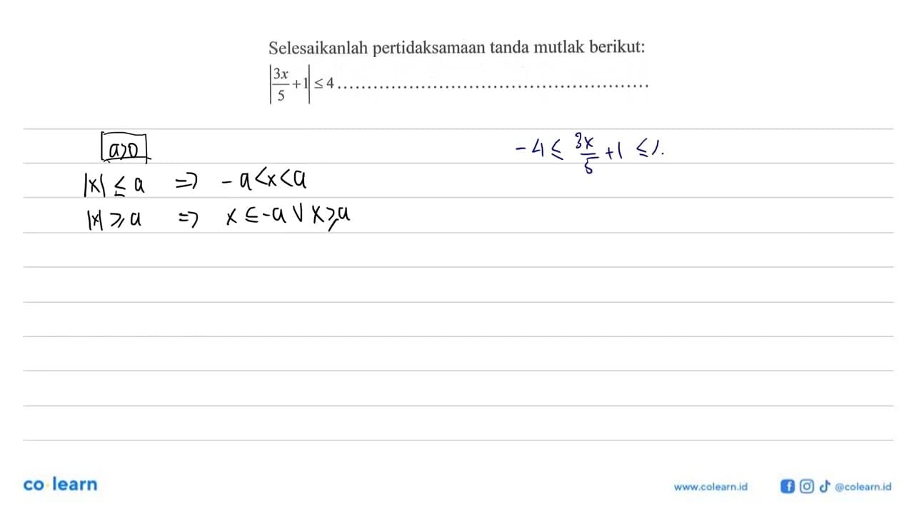 Selesaikanlah pertidaksamaan tanda mutlak berikut. |3x/5