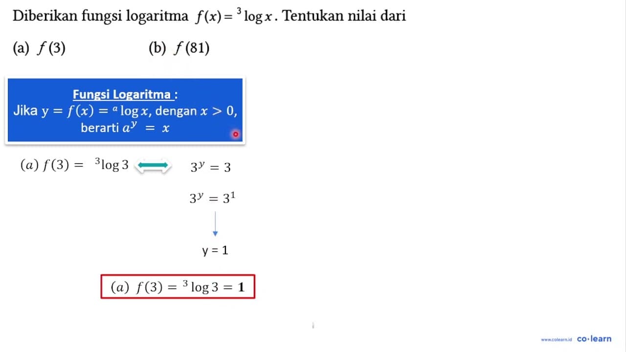 Diberikan fungsi logaritma f(x)=3log x. Tentukan nilai dari