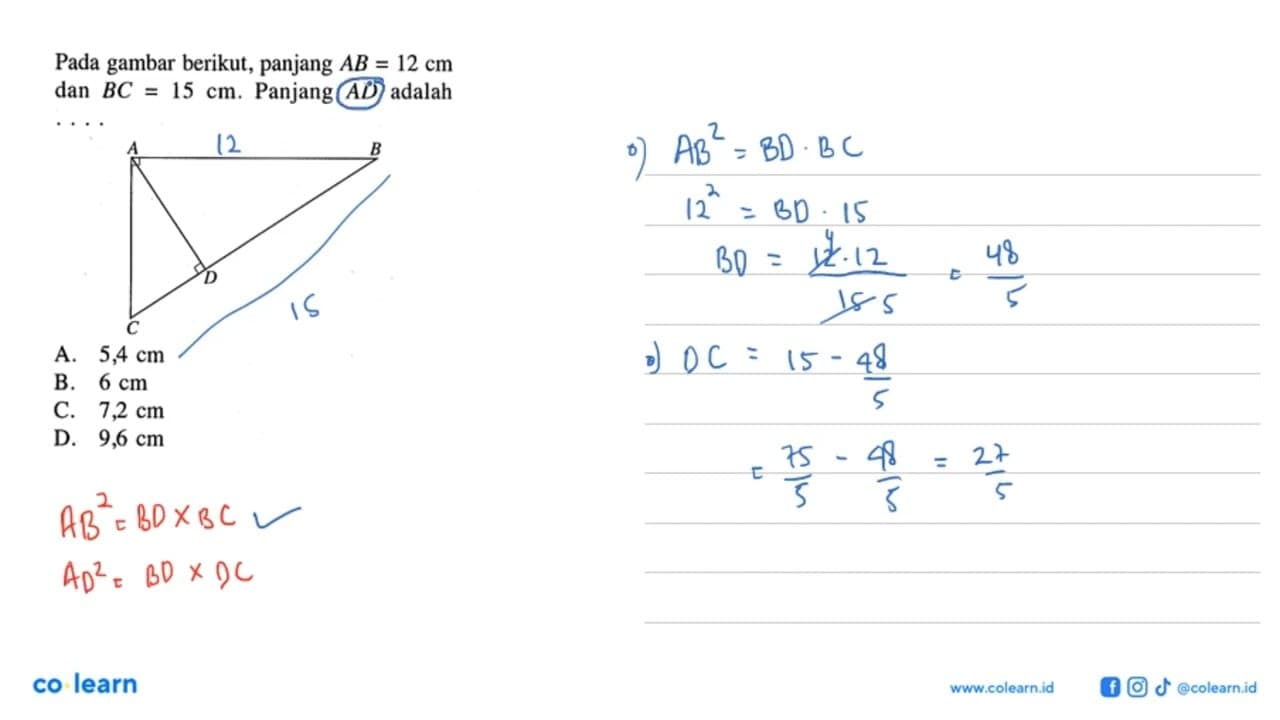 Pada gambar berikut, panjang AB=12 cm dan BC=15 cm. Panjang