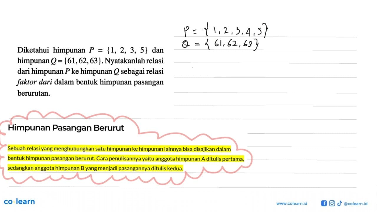 Diketahui himpunan P {1, 2, 3, 5} = dan himpunan Q =