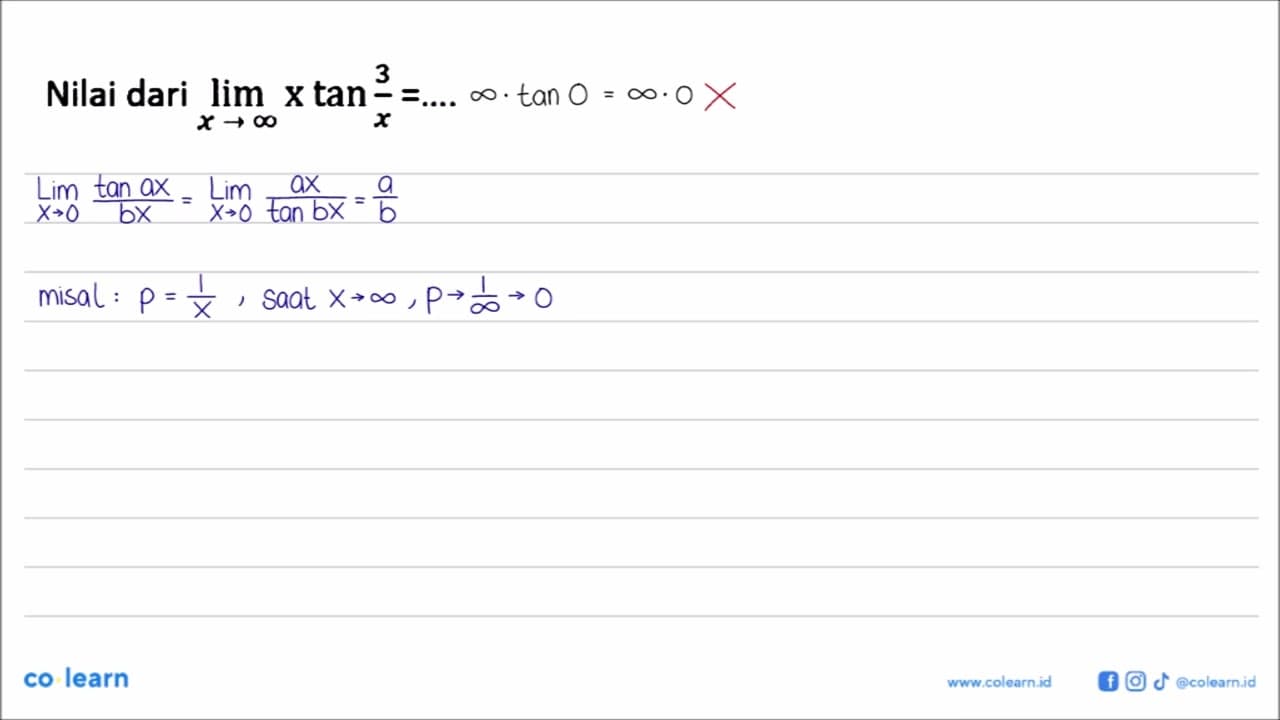 Nilai dari limit x mendekati tak hingga x tan (3/x)=