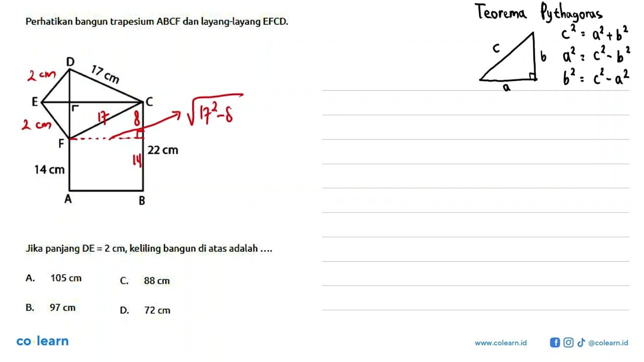 17 cm 14 cm 32 cm Perhatikan bangun trapesium ABCF dan