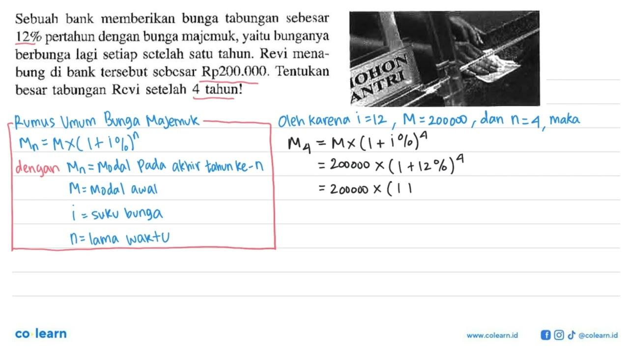 Sebuah bank memberikan bunga tabungan sebesar 12% pertahun