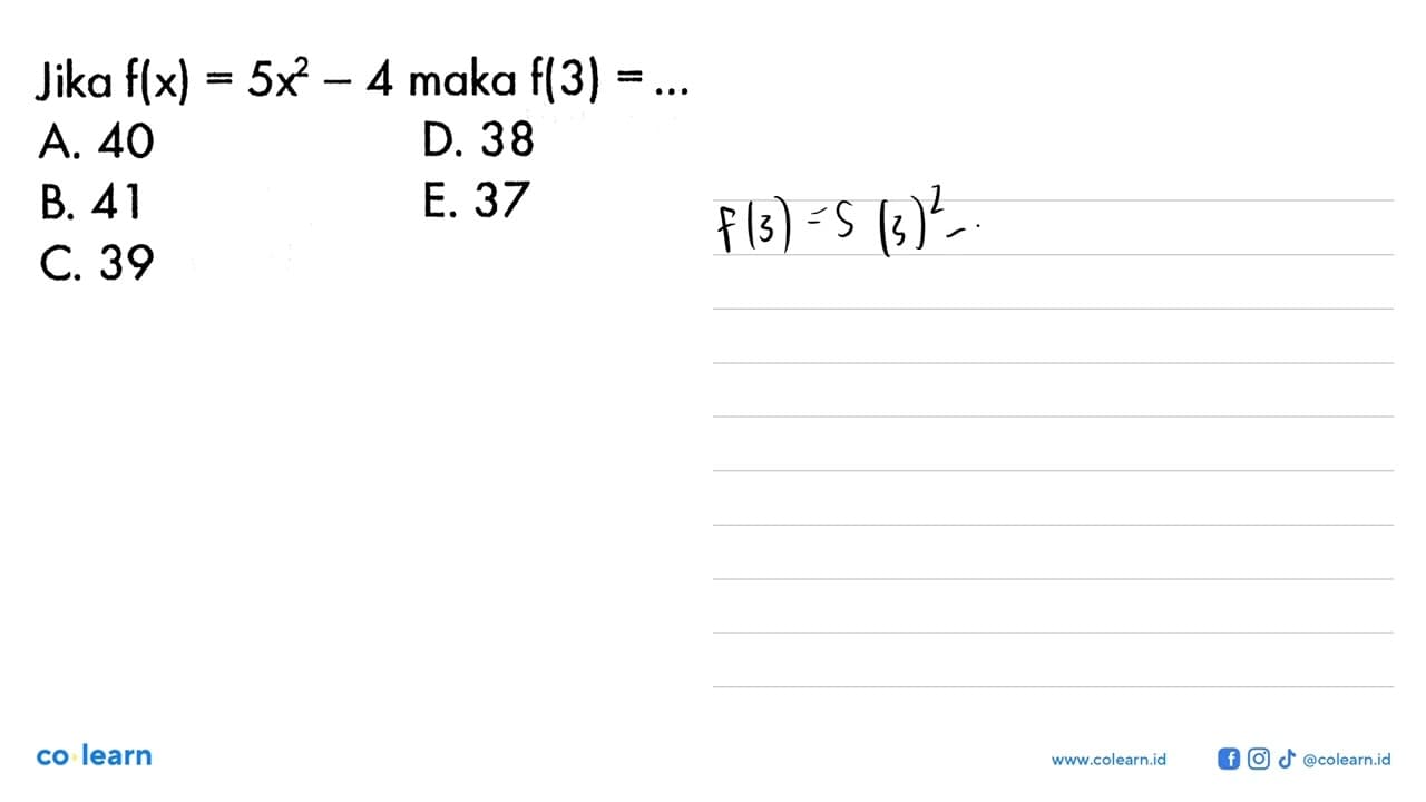 Jika f(x)=5x^2-4 maka f(3)=...