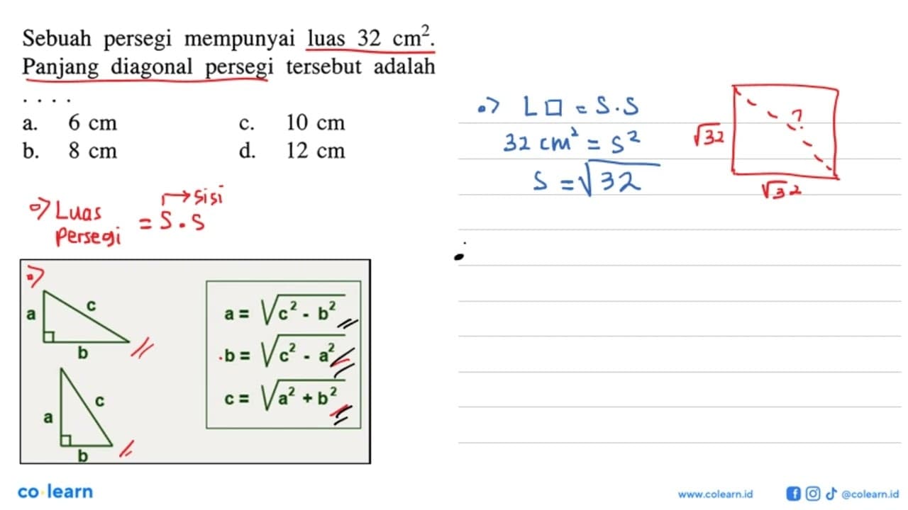 Sebuah persegi mempunyai luas 32 cm^2. Panjang diagonal