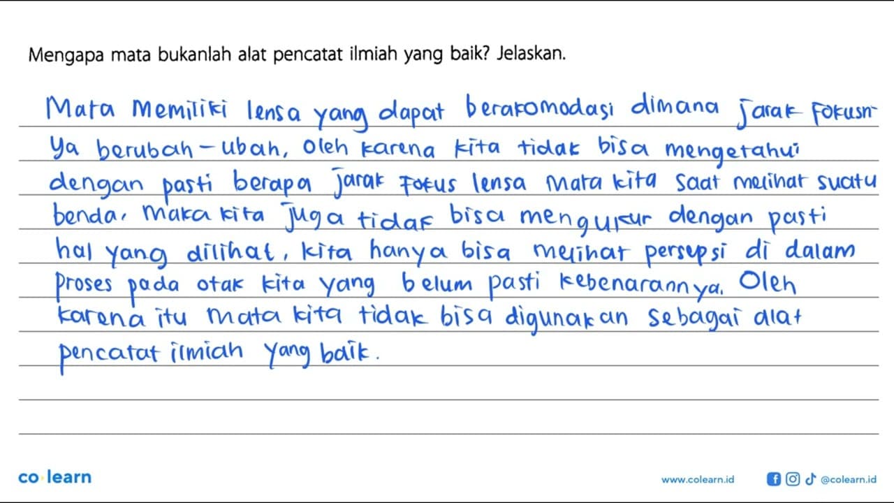 Mengapa mata bukanlah alat pencatat ilmiah yang baik?