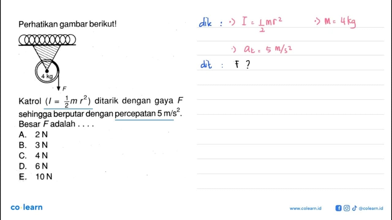 Perhatikan gambar berikutl kg Katrol (I = 1/2 m r^2)