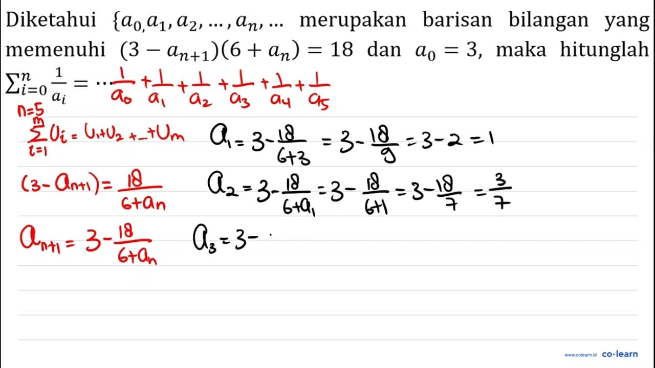 Diketahui {a0, a1, a2, ..., an, ... merupakan barisan