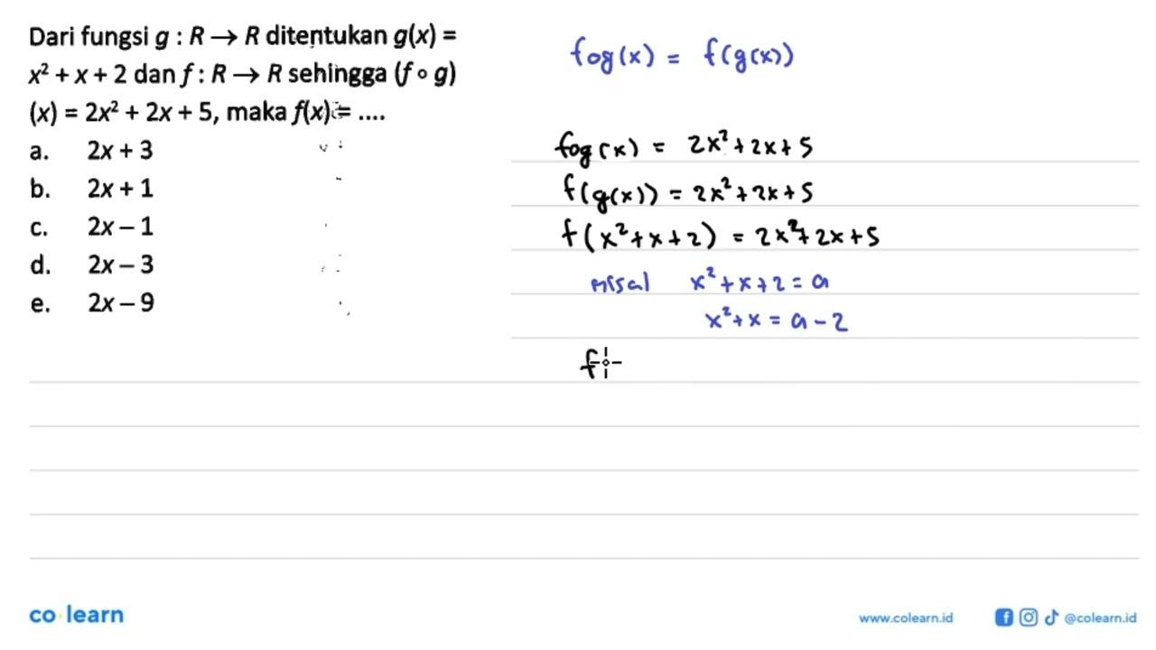 Dari fungsi g: R -> R ditentukan g(x)=x^2+x+2 dan f: R -> R