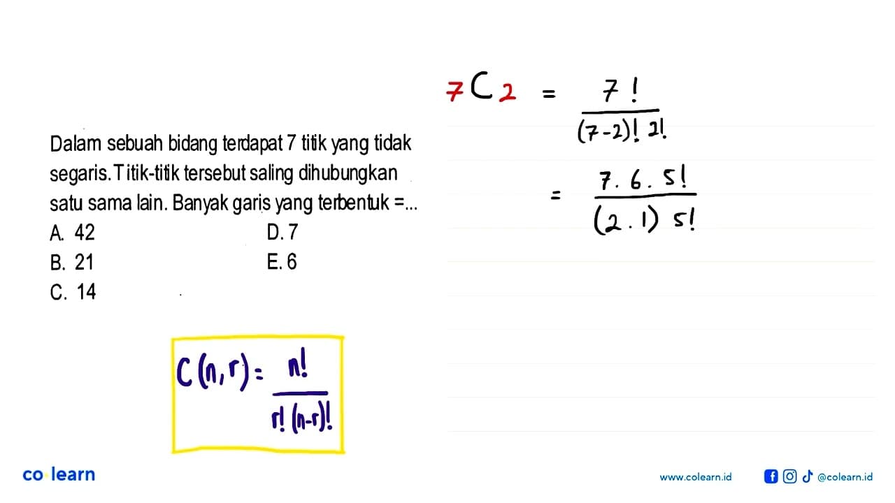 Dalam sebuah bidang terdapat 7 titik yang tidak segaris.