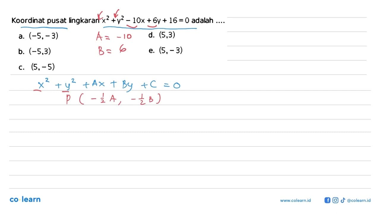 Koordinat pusat lingkaran x^2+y^2-10x+6y+16=0 adalah ....