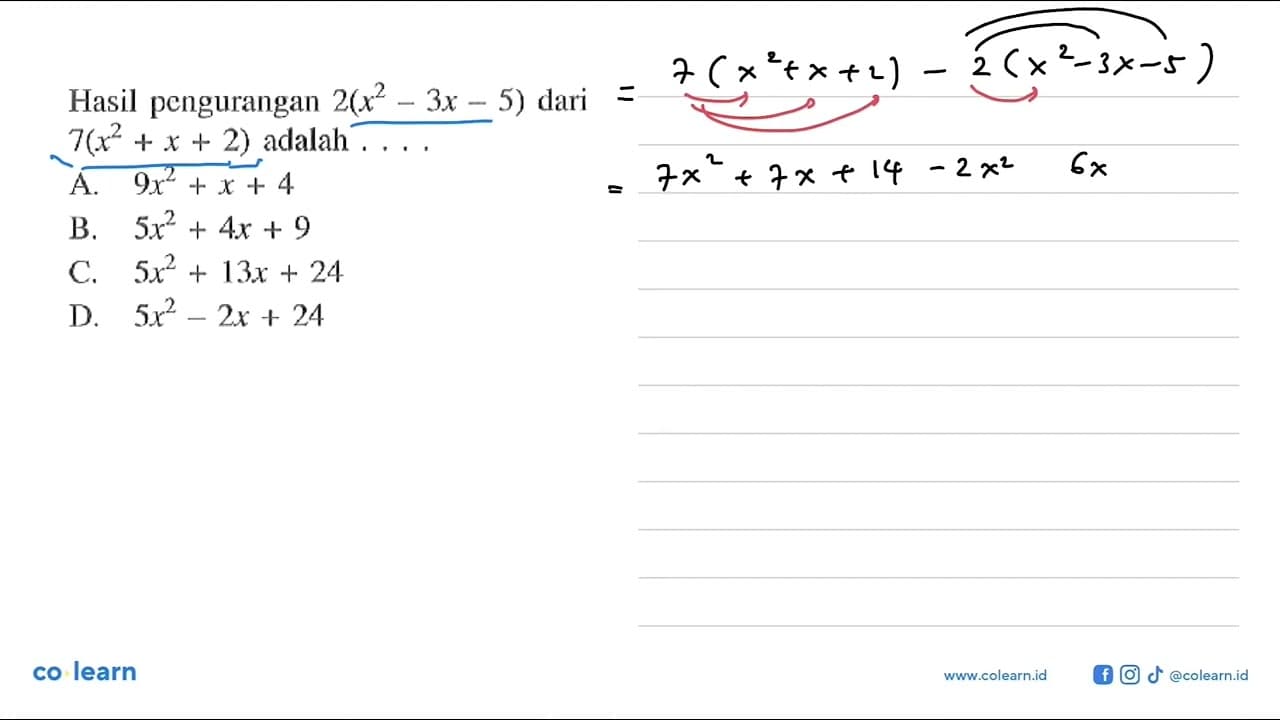 Hasil pengurangan 2(x^2 - 3x - 5) dari 7(x^2 + x + 2)